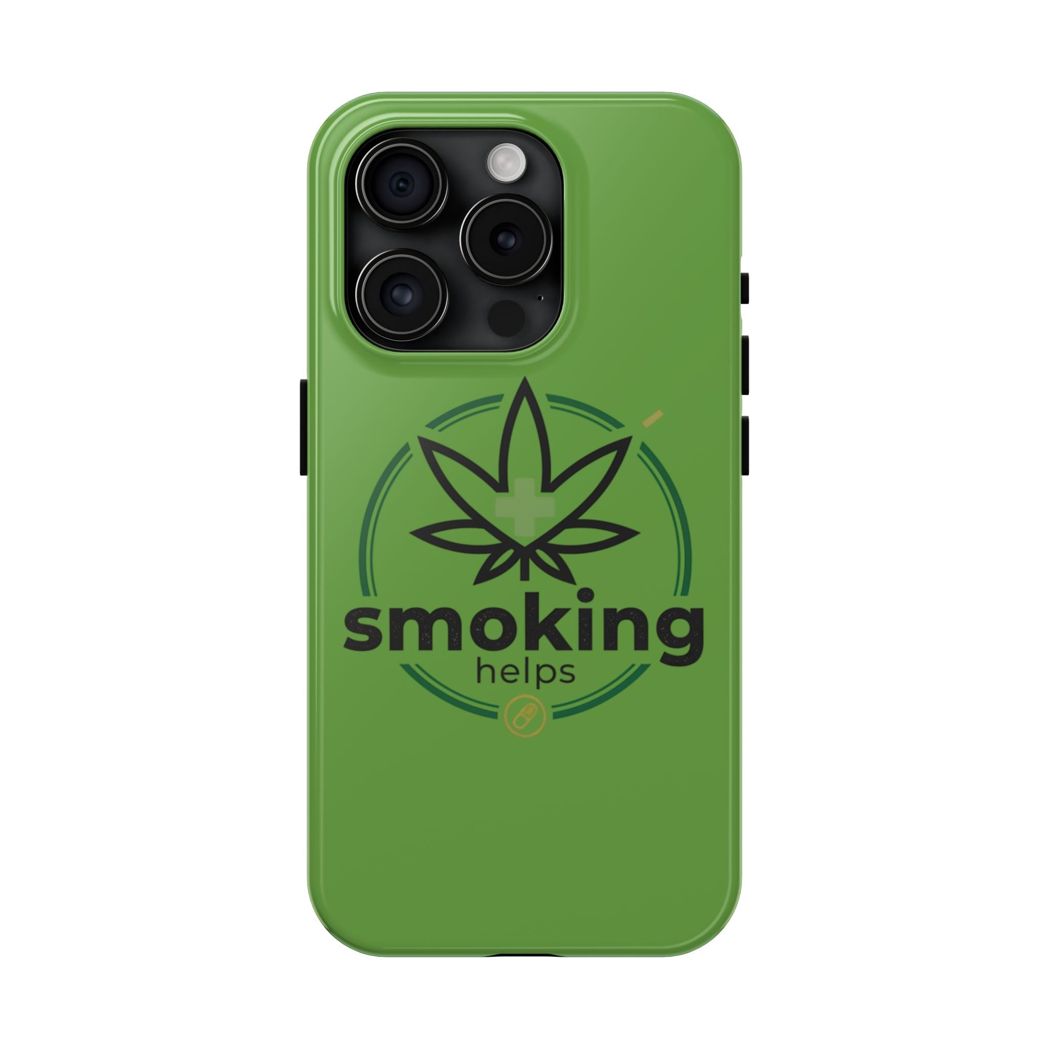 Tough Phone Case — 'Smoking Helps' Cannabis Leaf Protective Cover