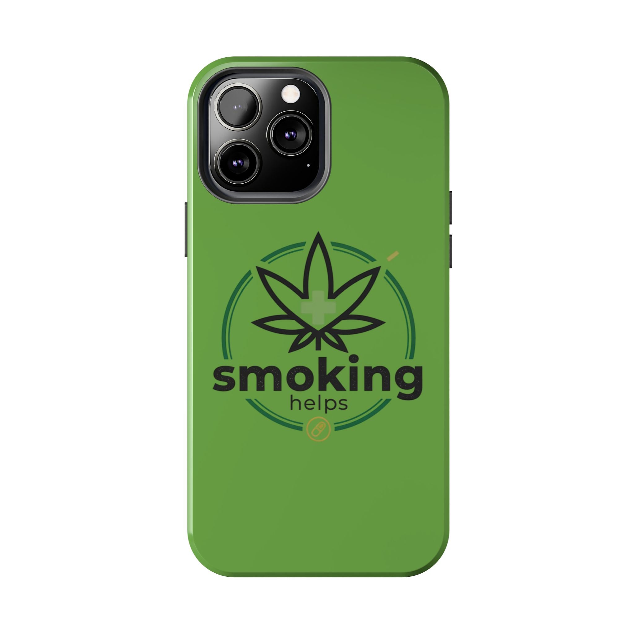 Tough Phone Case — 'Smoking Helps' Cannabis Leaf Protective Cover