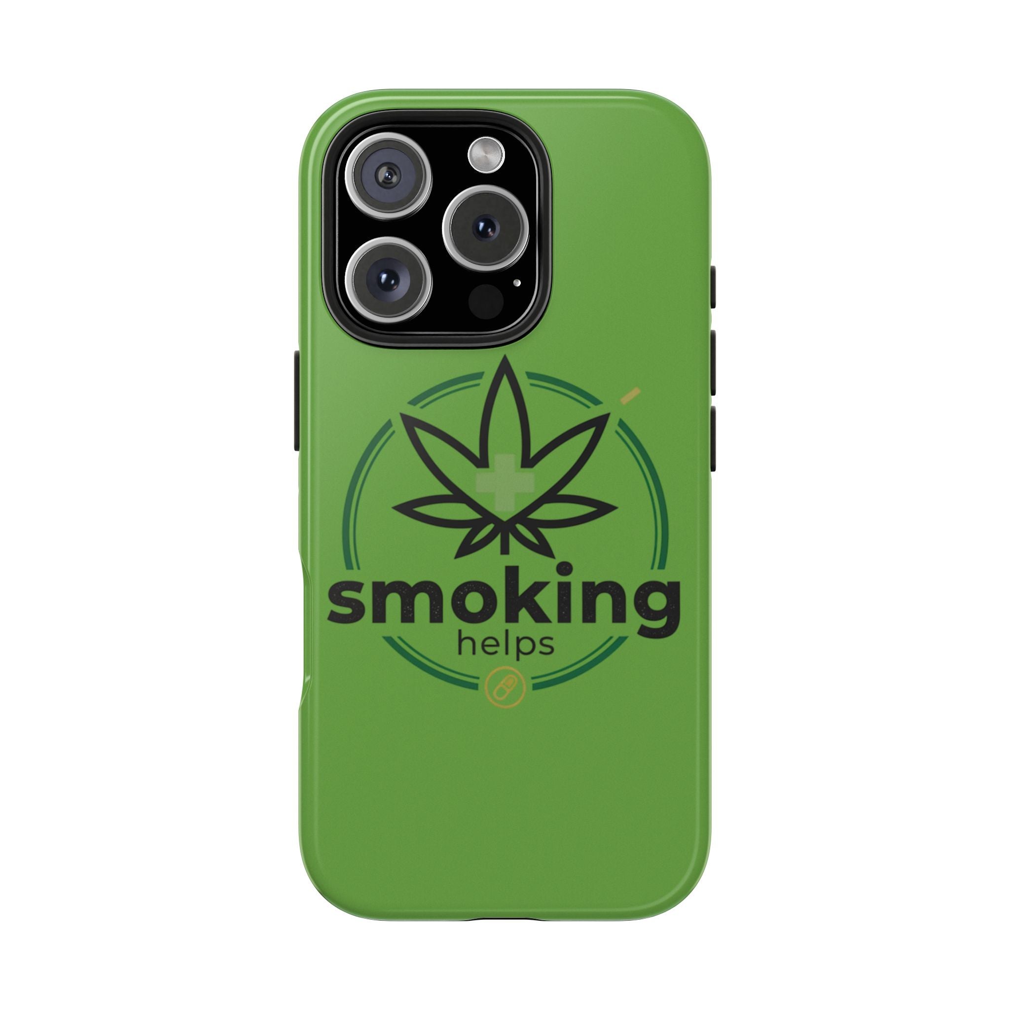 Tough Phone Case — 'Smoking Helps' Cannabis Leaf Protective Cover