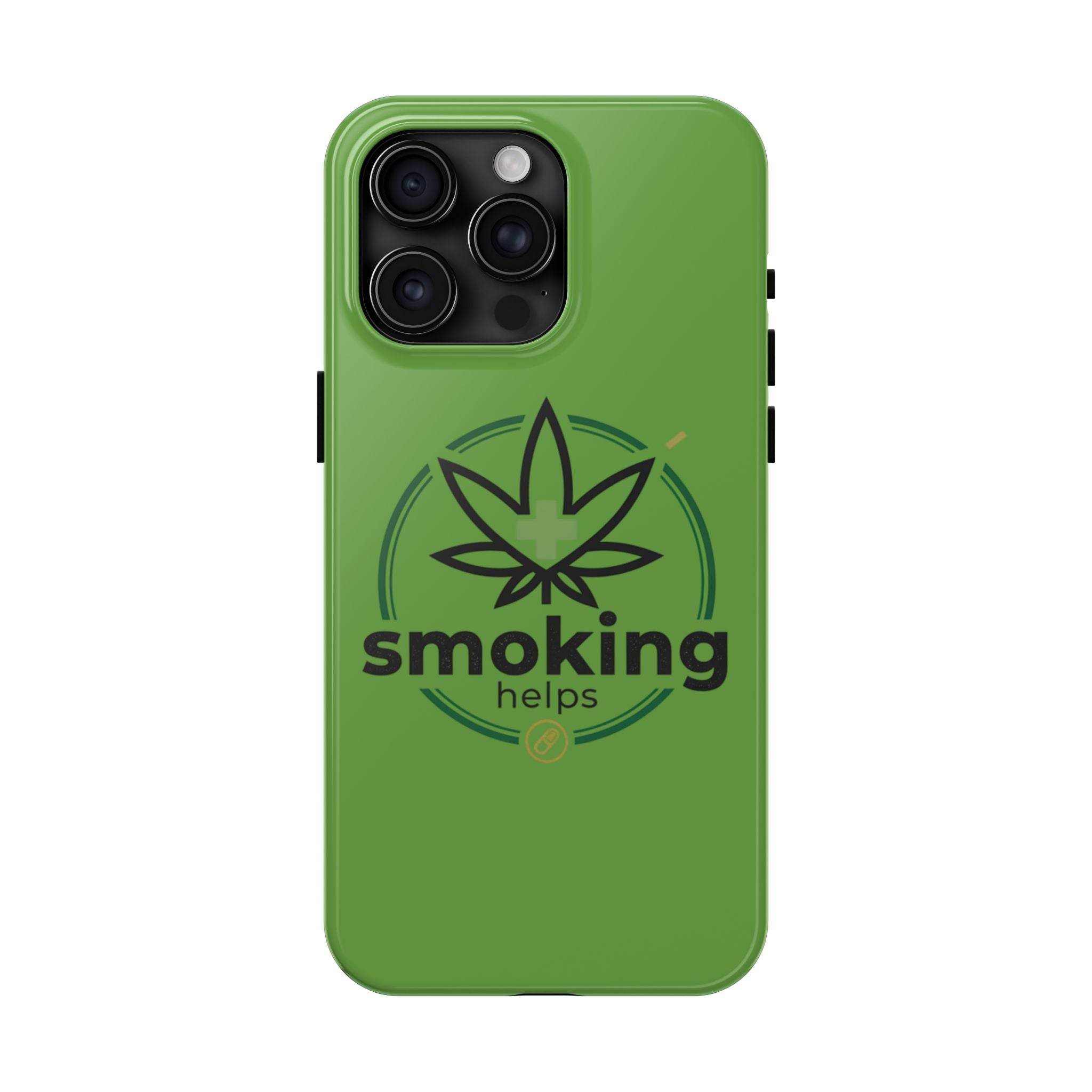 Tough Phone Case — 'Smoking Helps' Cannabis Leaf Protective Cover