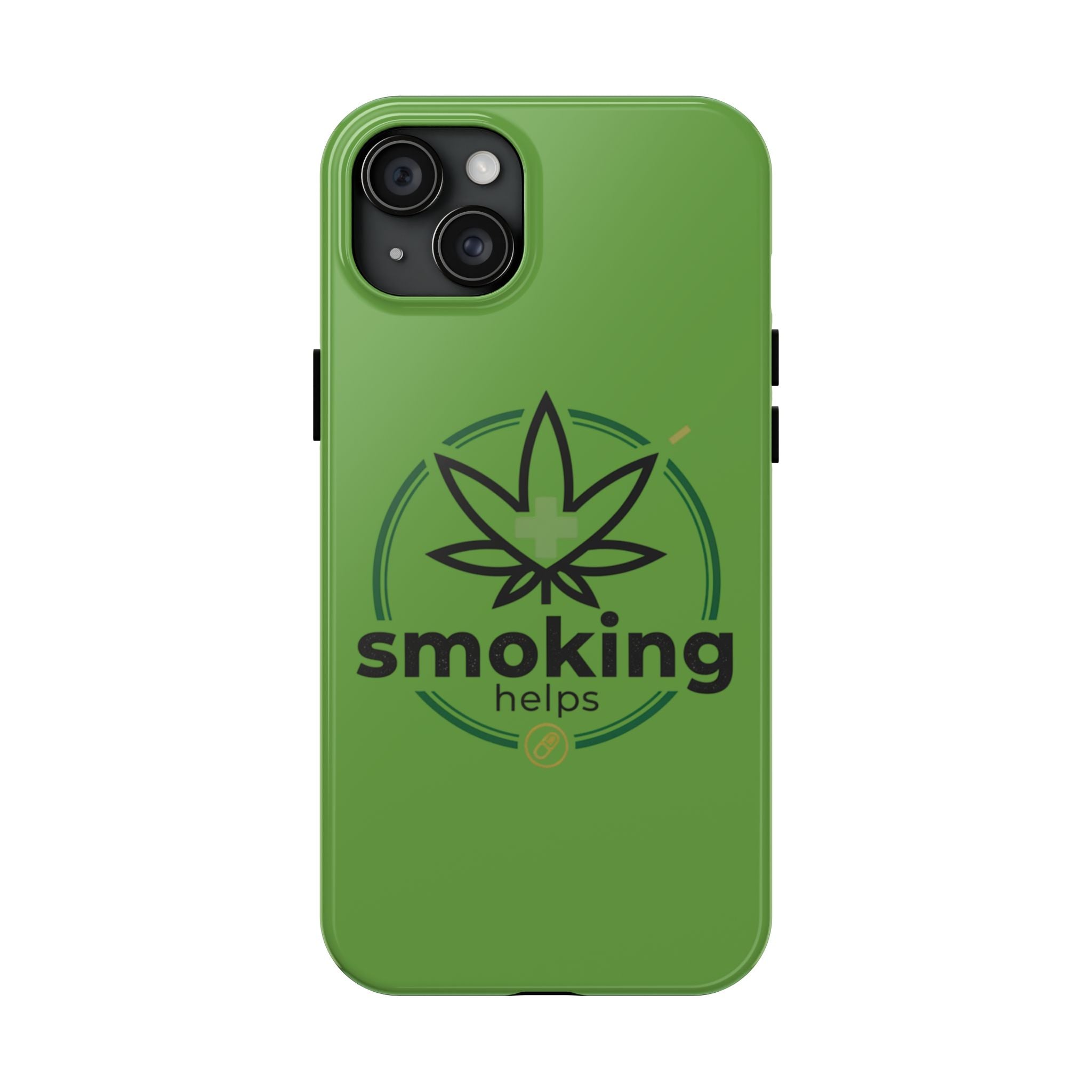 Tough Phone Case — 'Smoking Helps' Cannabis Leaf Protective Cover